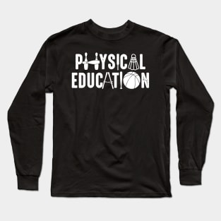 Physical Education Teacher Favorite Basketball Teaching Long Sleeve T-Shirt